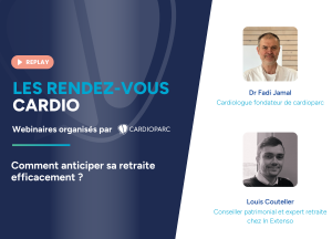 Comment anticiper sa retraite efficacement en tant que cardiologue ?